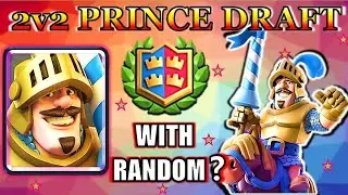 8-0 In 2v2 Prince Draft Challenge With Random Partner In Clash Royale