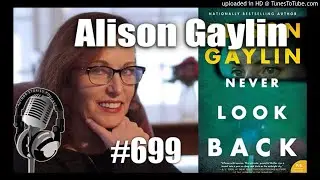 Author Stories Podcast Episode 699 | Edgar Award Winner Alison Gaylin Warns Us To Never Look Back