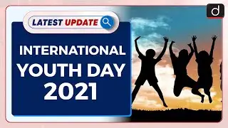 International Youth Day 2021: Latest update | Drishti IAS English
