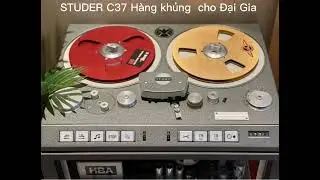 HAPPY NEW YEAR! STUDER C37 H&agrave;ng khủng cho Đại Gia: 2.5 tỷ!  Zalo: 0914948849 (H&agrave;ng đang ở Gemany)