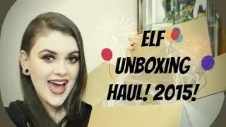 ELF Unboxing Haul!!! January 2015