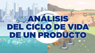 An&aacute;lisis del ciclo de vida de un producto