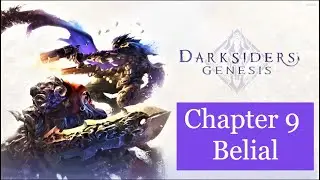 Darksiders Genesis Chapter 9 - Belial