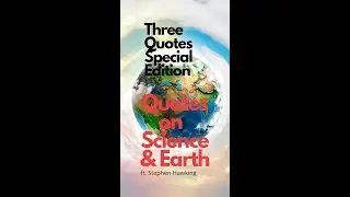 Stephen Hawking Quotes About Space Colonization, Overpopulation and Science