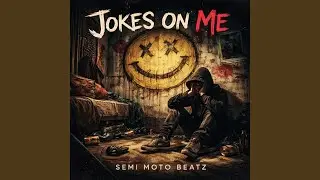 Jokes On Me (Radio Edit)