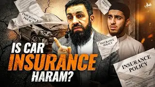 IS CAR INSURANCE HARAM IN ISLAM? | Belal Assaad