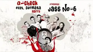 Q-Check feat. Surmata Harry - Jass No 6