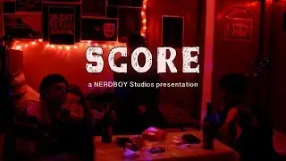 SCORE | Web Series | Teaser | NERDBOY Studios