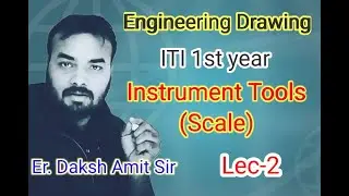 Engineering Drawing L-2  scale ,ITI, Polytechnic , Btech @dakshamitsir @dakshthelearningpoint #drawing