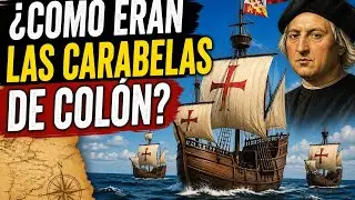 C&oacute;mo eran las carabelas en las que viaj&oacute; Col&oacute;n?