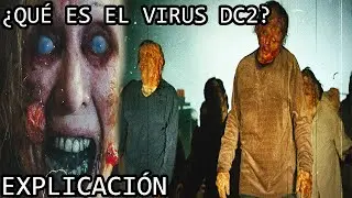 &iquest;Qu&eacute; es el Virus DC2? | Los Escalofriantes Zombies Sickos del Virus DC2 De Planeta Terror Explicado