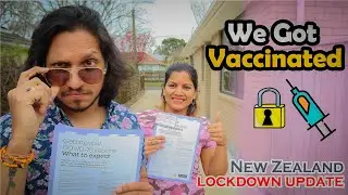 We Got Vaccinated 💉|Pfizered | New Zealand LOCKDOWN UPDATE 🔐|හොඳට තිබුණු නවසීලන්තයට මොකද වුණේ ? 🤔