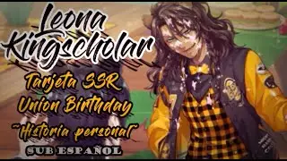 Leona Kingscholar *Tarjeta SSR Union Birthday* Sub español