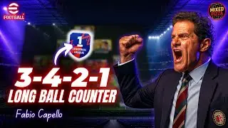 Тактика Фабио Капелло 3-4-2-1 по контратакам с длинными пасами в eFootball™2026 | Подготовка и иг...