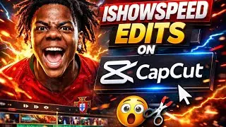 VIRAL IshowSpeed Edits in CapCut &mdash; Make INSANE Edits FAST!