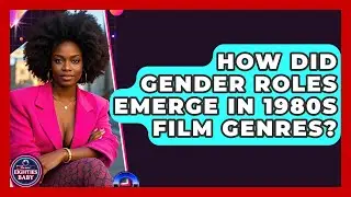 How Did Gender Roles Emerge in 1980s Film Genres? | I'm an 80s Baby