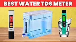 Top 5 TDS Meters 2026 💧 Accurate Water Quality Testing You Can Trust
