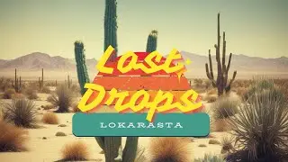 Lokarasta - Lost Drops