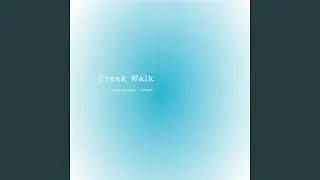 Creek Walk