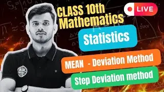 Mean Deviation and Step Deviation method  class 10th cbse by Ratnakar singh  part -03