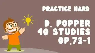 D. Popper 40 Studies op.73-1 (2025)
