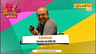 ISSO POD BRASIL | EDINHO - LOCUTOR DA VOX FM - Epis&oacute;dio #19