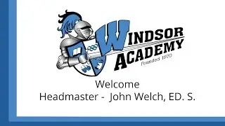 Windsor Academy   Headmasters Welcome