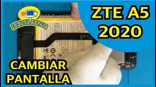 Zte A5 2020 Cambio de Pantalla