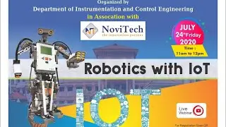 Webinar on Robotics with IoT - SNMIMT - Department of ICE with NoviTech
