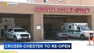 Crozer Chester Medical Center in Delaware County could be reopened