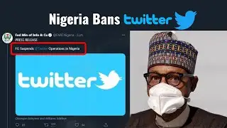 Nigeria Bans Twitter After Twitter Deletes President Buhari's Tweet | Twitter Banned