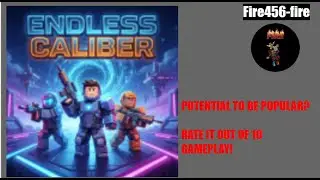 PLAYING ENDLESS CALIBER WITH FREINDS!