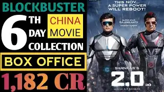 2.0 6th Day China Collection,2.0 China Box Office Collection,2.0 in china,2.0 China Record,2.0 China