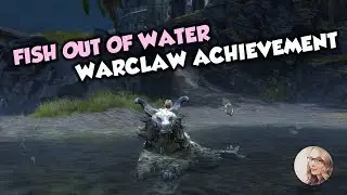 Guild Wars 2 Fish out of Water Warclaw Achievement