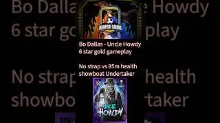 #wwechampions Bo Dallas &ldquo;Uncle Howdy&rdquo; vs 6 star gold 85m health ministry undertaker - no strap