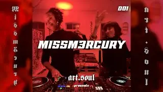 MISSM3RCURY (AFROHOUSE & UK FUNKY DJ Mix) | art.soul studio | 009