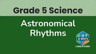 Astronomical Rhythms | Grade 5 Science Song - Space | AIBerta Songs