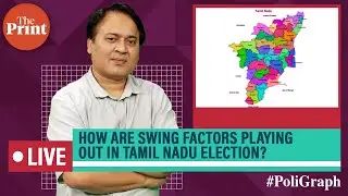How are swing factors playing out in Tamil Nadu election?