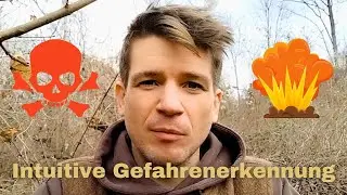 Gefahrenerkennung & Verstandesprogrammierung: Das Gebet der Warnung (inspiriert von Tom Brown Jr.)