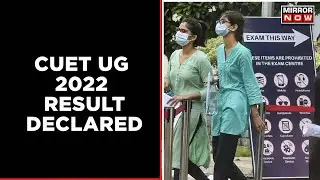 CUET-UG 2022 Results Declared; 90 Universities To Accept CUET Scores | English News