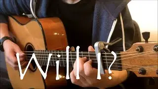 Rent (Musical) - Will I - Fingerstyle Guitar