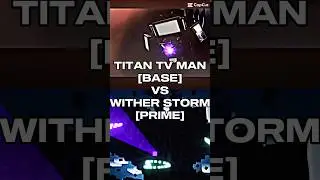 Wither storm vs Titan tv man upgrade