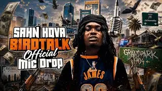 SAHN HOVA - &lsquo;BIRD TALK&rsquo; OFFICIAL MIC PERFORMANCE (Official Video) Shot By. @Southsypher x SOLOVIBIN
