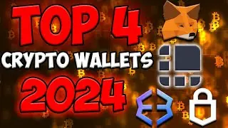 Discover the Top 4 Best Crypto Wallets for 2024