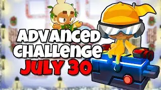 BTD6 Advanced Challenge | How fast are you | July 30 2023