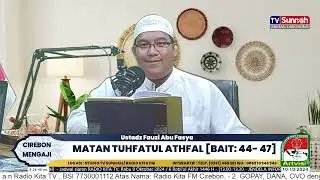MATAN TUHFATUL ATHFAL BAIT 44-47 II USTADZ FAUZI ABU FASYA #belajartahsin #belajartajwid