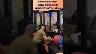 Fitness Influencer Justyn Vicky 210 Kg Weightlifting Viral Video | #shorts #justynvickyaccident