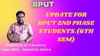 Update For BPUT 2nd Phase Students.