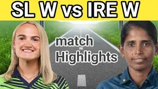 ire w vs sl w match Highlights