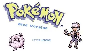 Pok&eacute;mon Blue Intro Remade - Animation